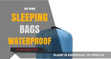Down Sleeping Bags: Waterproof or Not?