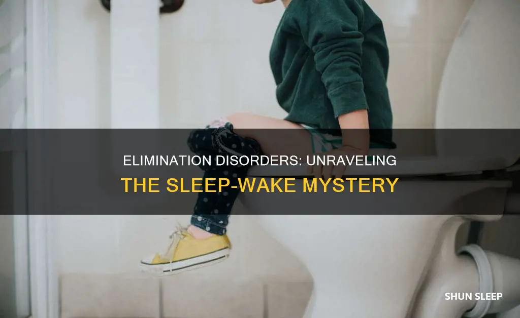 are elimination disorders considered sleep wake disorder