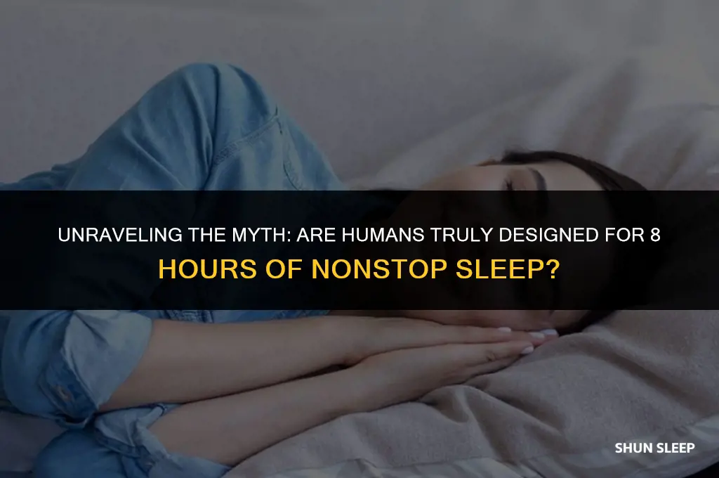 are humans meant to sleep 8 hours straight