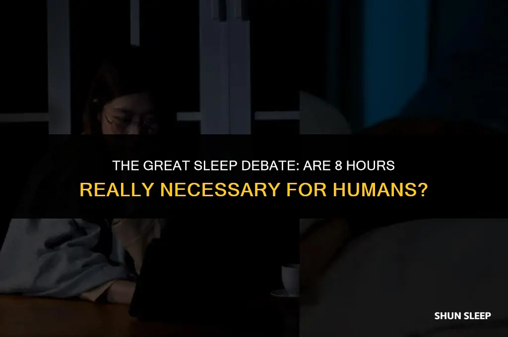 are humans supposed to sleep 8 hours