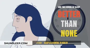 Sleepless Nights: Is Two Hours of Rest Better Than None?