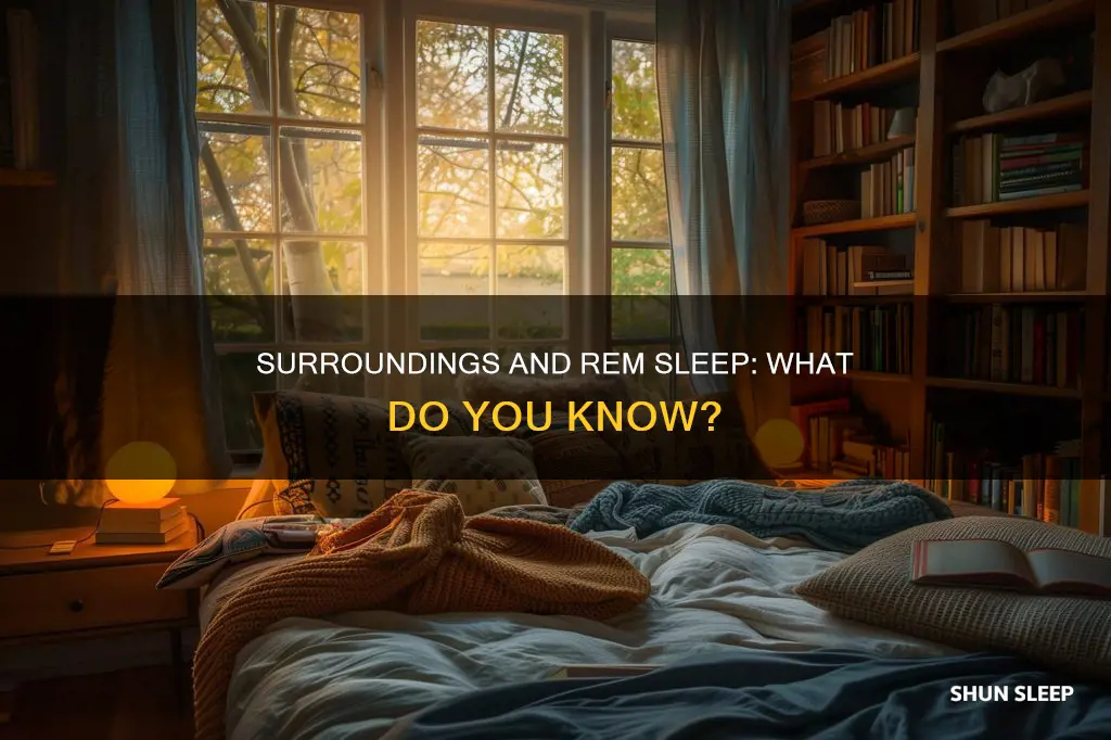 are you aware of your surroundings during rem sleep