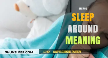 What Does "Sleep Around" Mean?