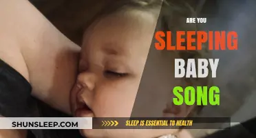 Are You Sleeping, Baby? Exploring the Origins and Meaning of the Song
