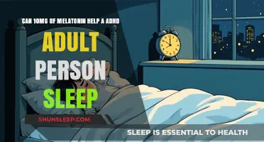 Melatonin 10mg: A Sleep Aid for ADHD Adults?