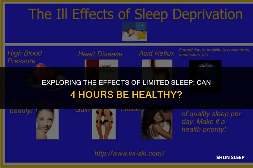 can 4 hours of sleep be healthy