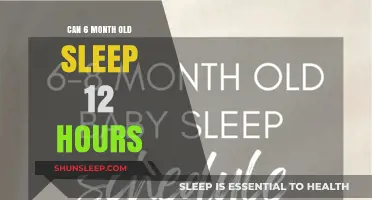 Unlocking the Secrets of a 6-Month-Old's 12-Hour Sleep