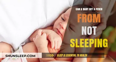 Lack of Sleep in Babies: Can It Trigger a Fever?