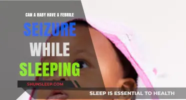 Febrile Seizures in Sleeping Babies: What Parents Need to Know