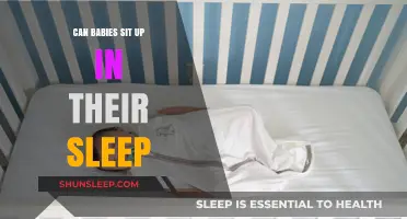 Can Babies Sit Up in Their Sleep? Exploring Infant Sleep Safety