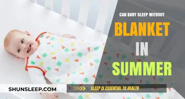 Summer Baby Sleep Tips: Is a Blanket Necessary for Comfort?