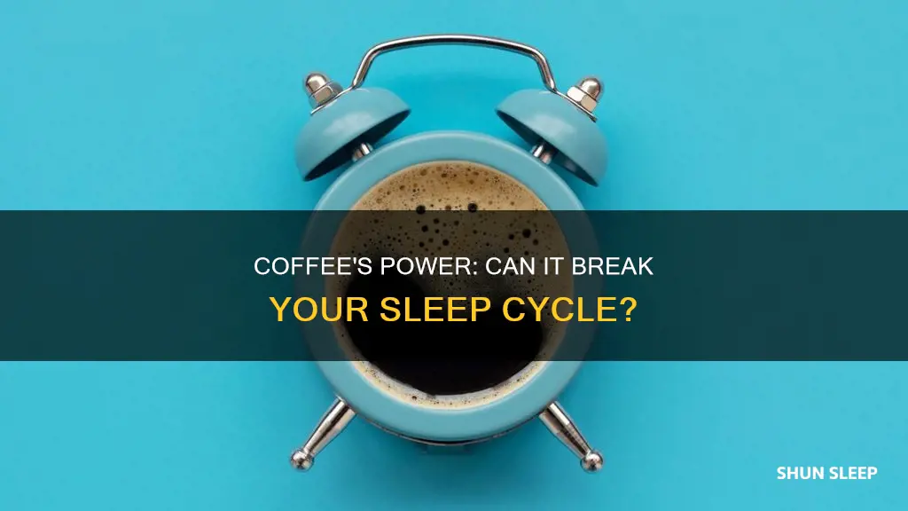 can coffee wake you up from sleep