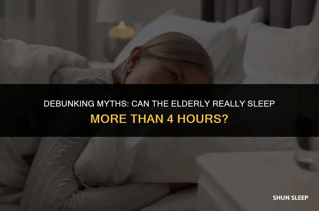 can elderly sleep more than 4 hours at night
