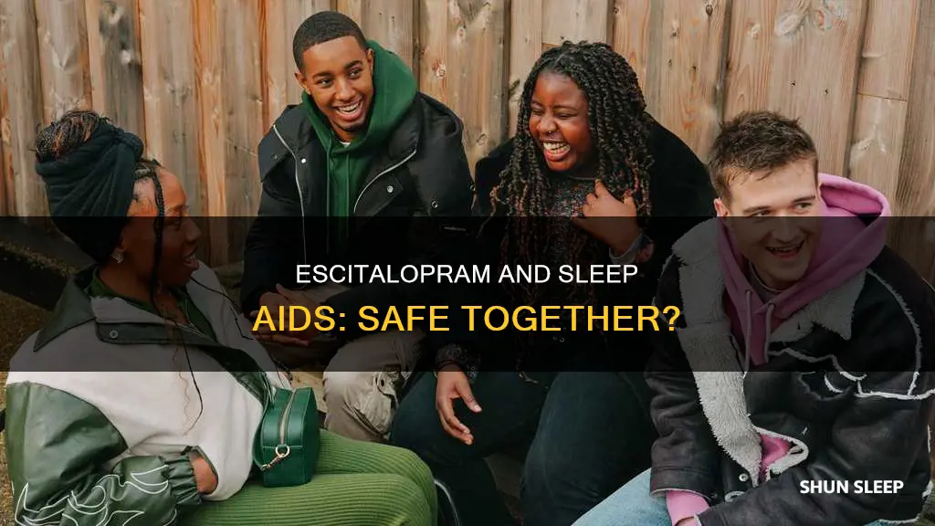 can escitalopram be used with any sleep aid