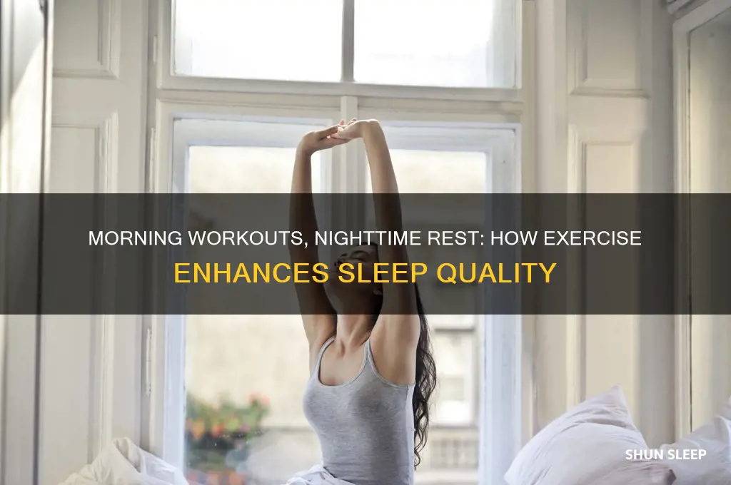 can exercising in the morning help you sleep at night