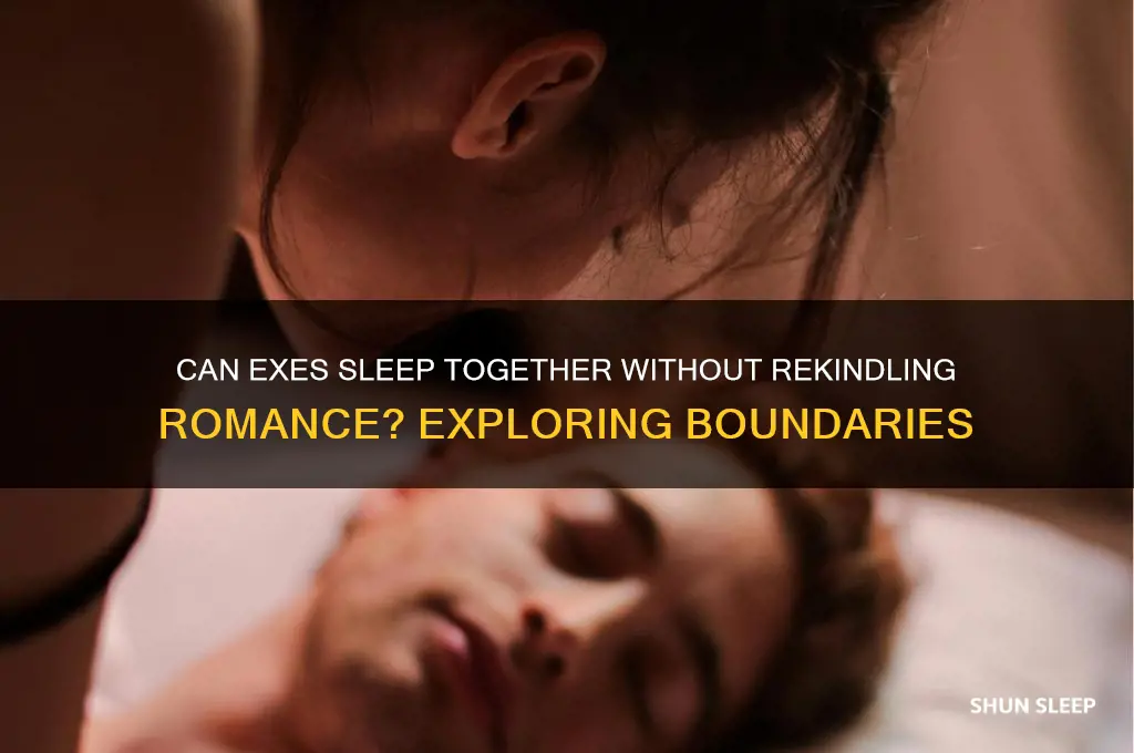 can exes still sleep together without getting back together