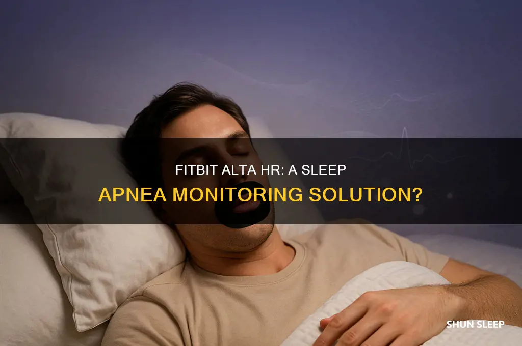 can fitbit alta hr help with sleep apnea