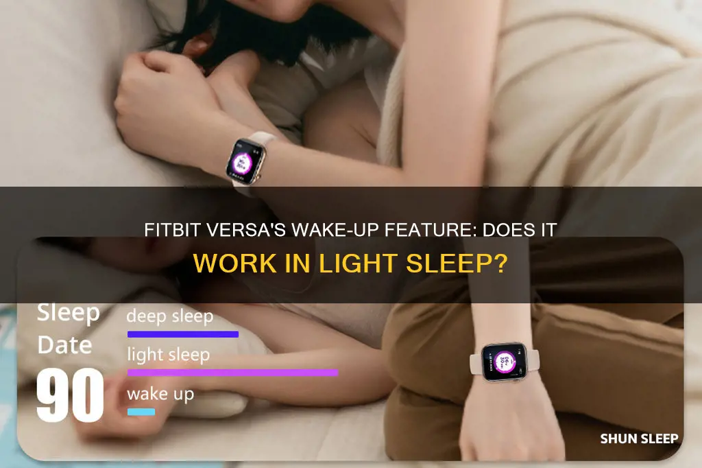 can fitbit versa automatically wake you up in light sleep