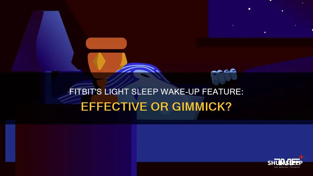 can fitbit wake me up in light sleep