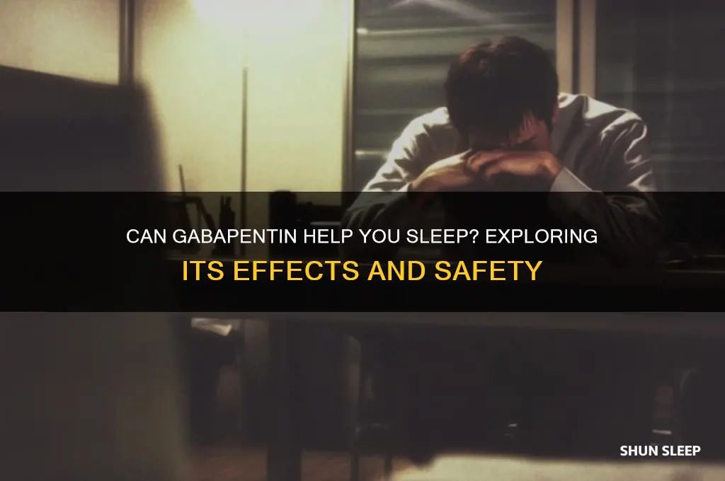can gabapentin get you to sleep