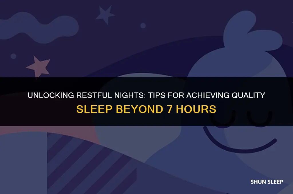 can get more than 7 hours of sleep