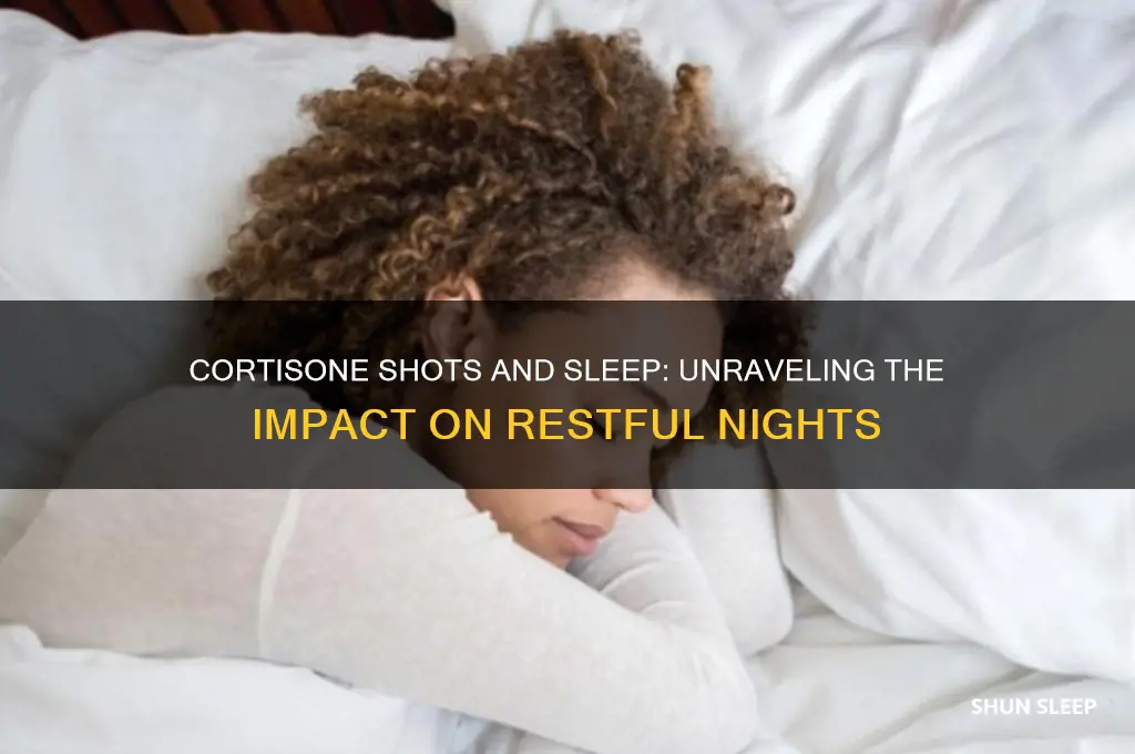 can getting a cortisone shot affect your sleep