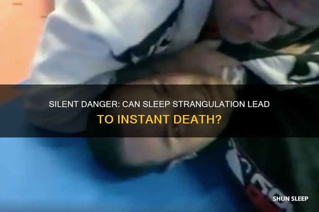 can getting strangled in your sleep kill you fast
