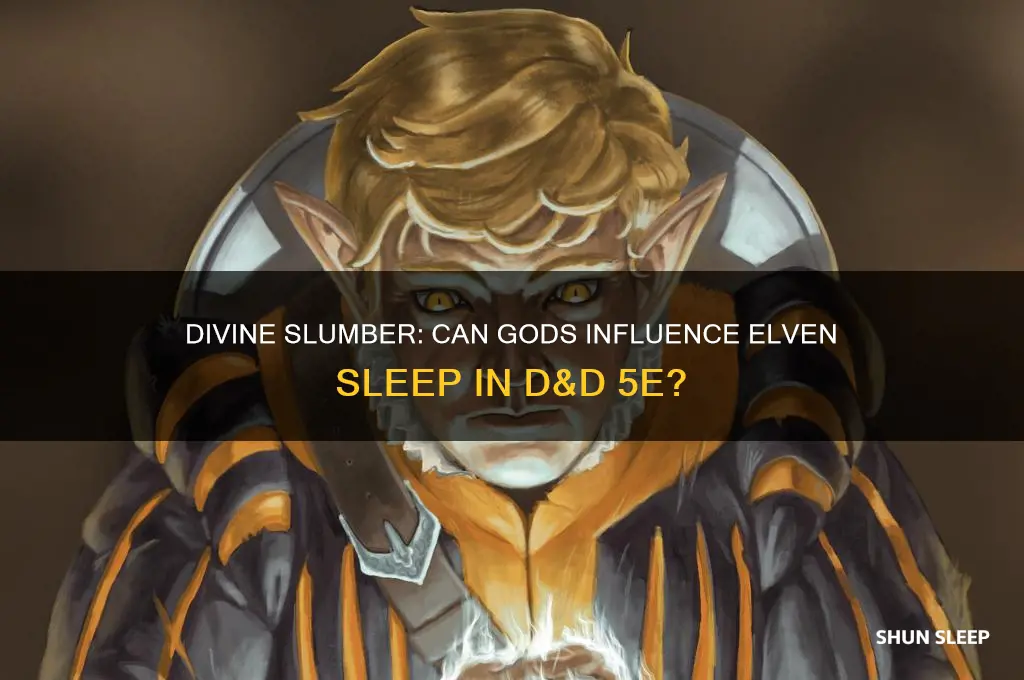 can gods get elves to sleep 5e