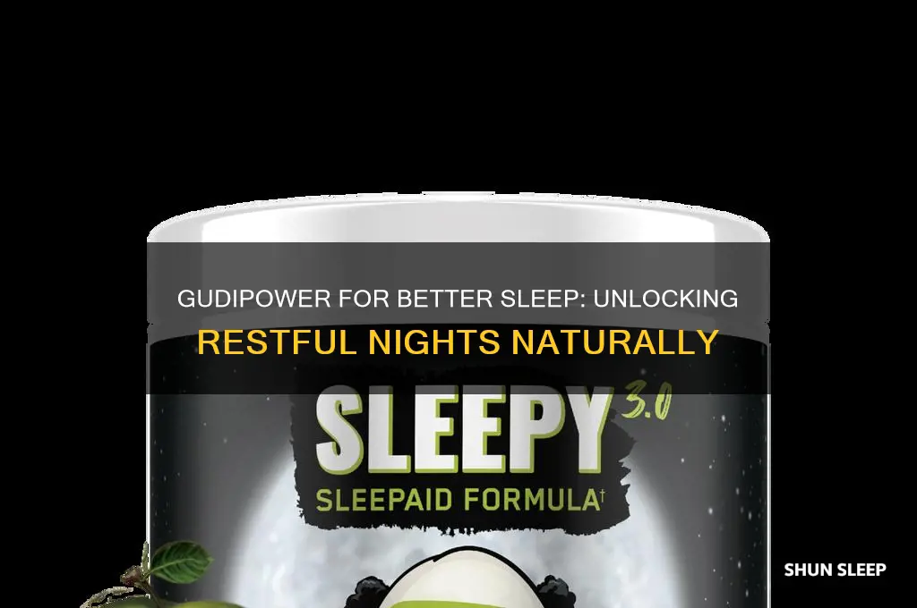 can gudipower help you sleep