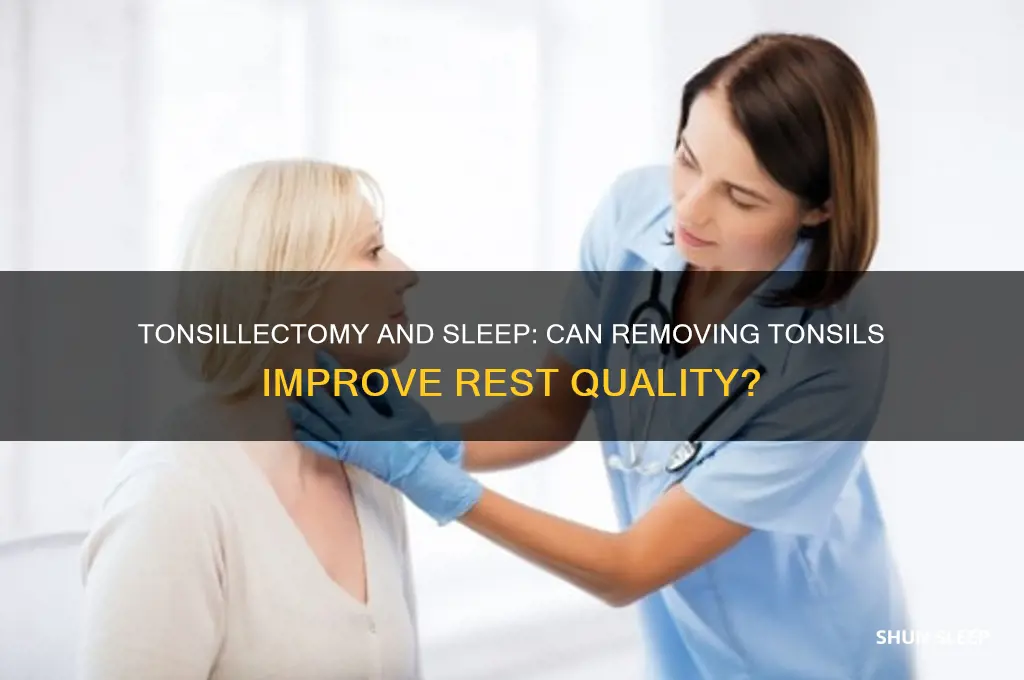 can having tonsils removed help sleep