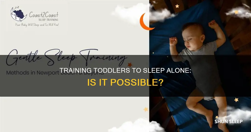 can hou trsin an 18month old to sleep alone
