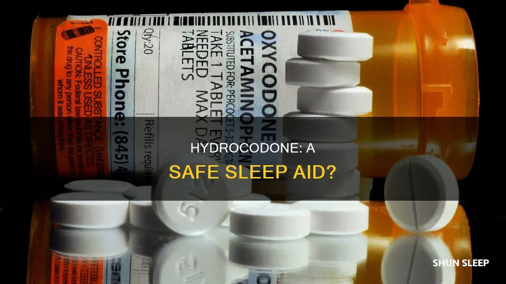 can hydrocodone be used as a sleeping pill