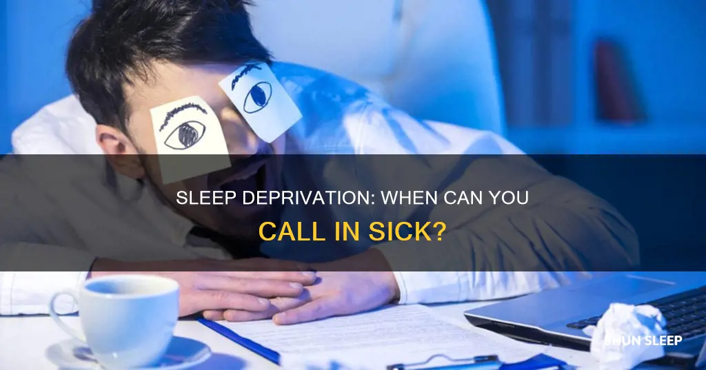 can i call into work for not sleeping