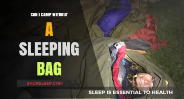 Camping Without a Sleeping Bag: Is It Possible?