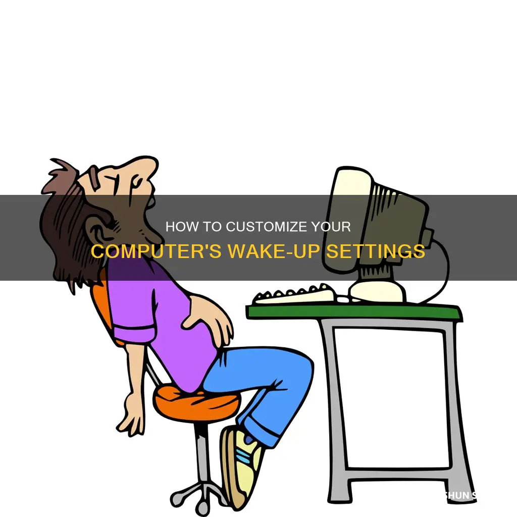 can i change how my computer wakes up from sleep