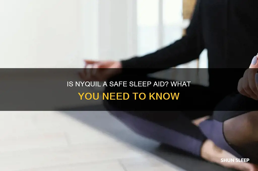 can i drink nyquil to help me sleep