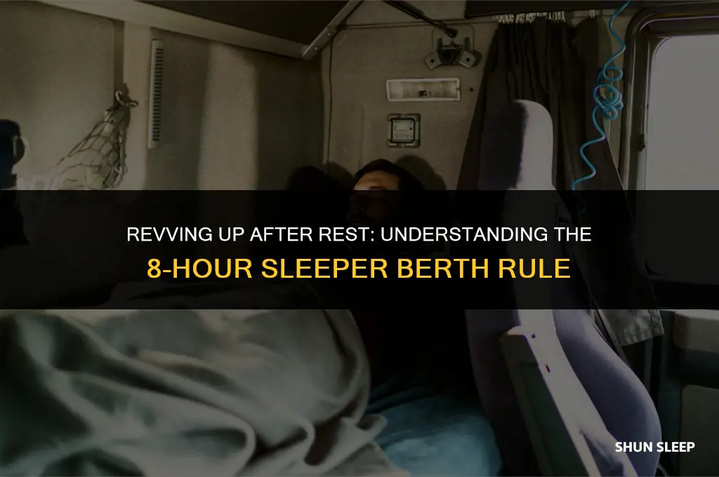 can i drive after an 8 hour sleeper berth rule