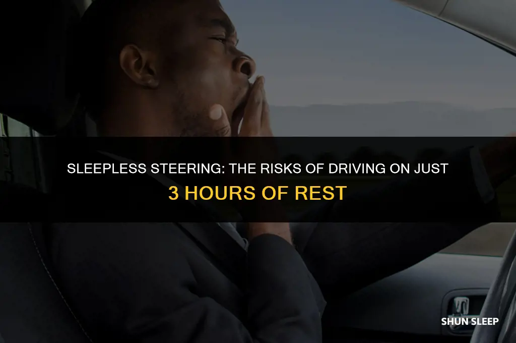 can i drive on 3 hours of sleep