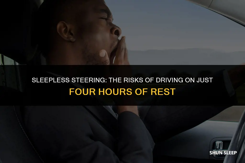 can i drive on 4 hours of sleep