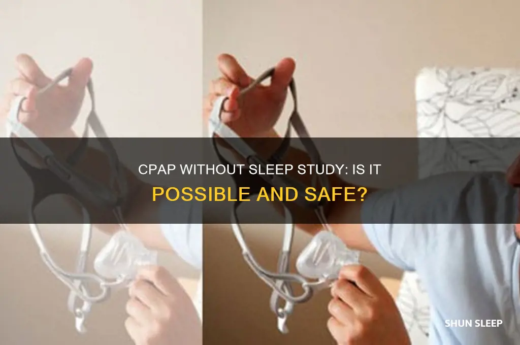 can i get a cpap without a sleep study
