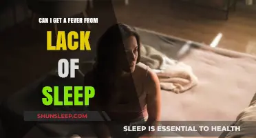 Lack of Sleep and Fever: Understanding the Connection and Risks