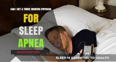 Three-Month Physical Exam for Sleep Apnea: Is It Possible?