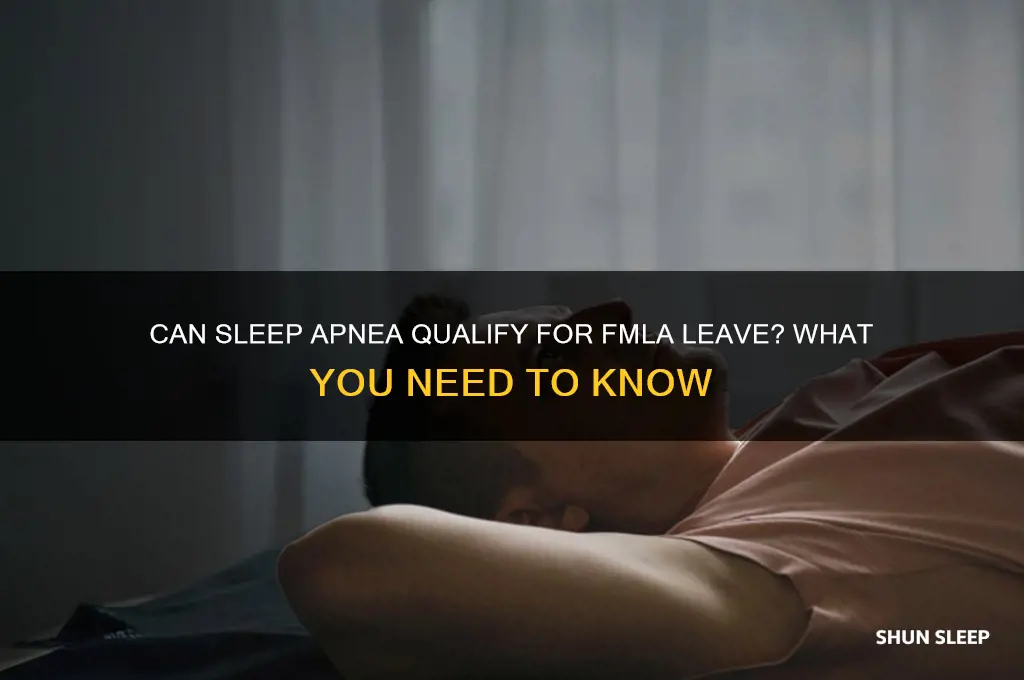 can i get fmla for sleep apnea