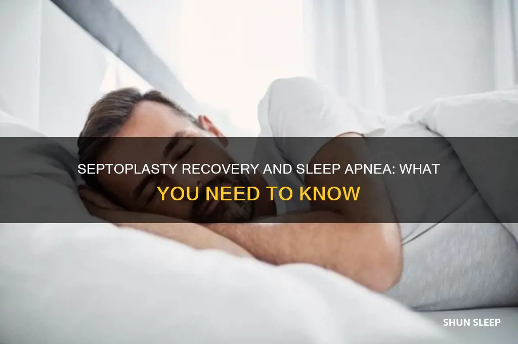 can i get sleep apnea while recovering septoplasty