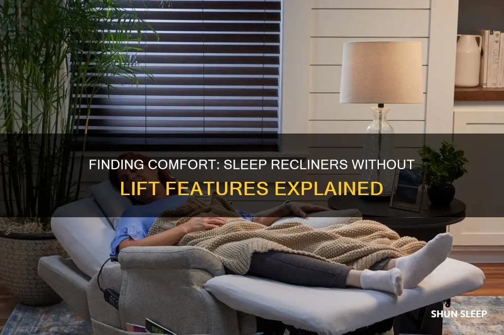 can i get sleep recliner without lift