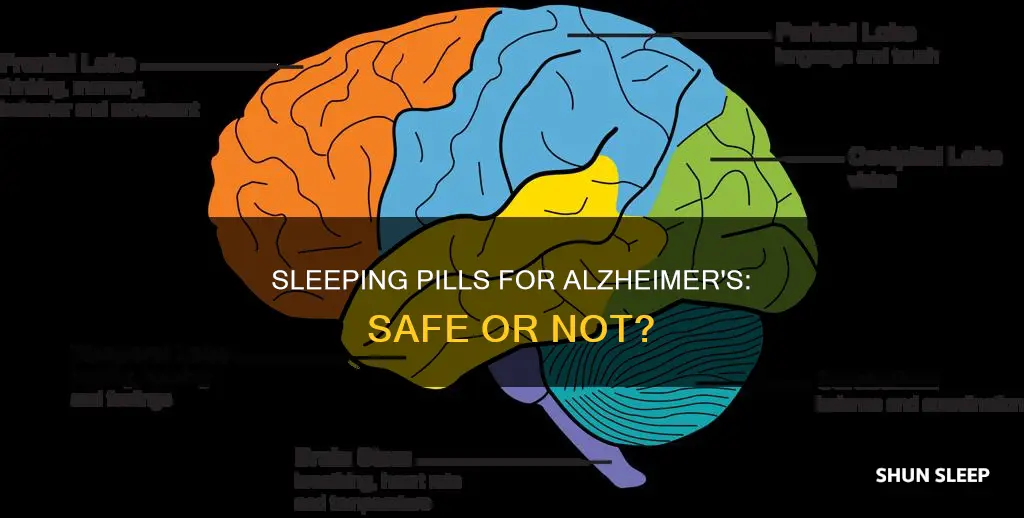 can i give my alzheimer parent sleeping pills