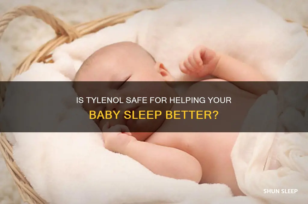 can i give my baby tylenol to sleep