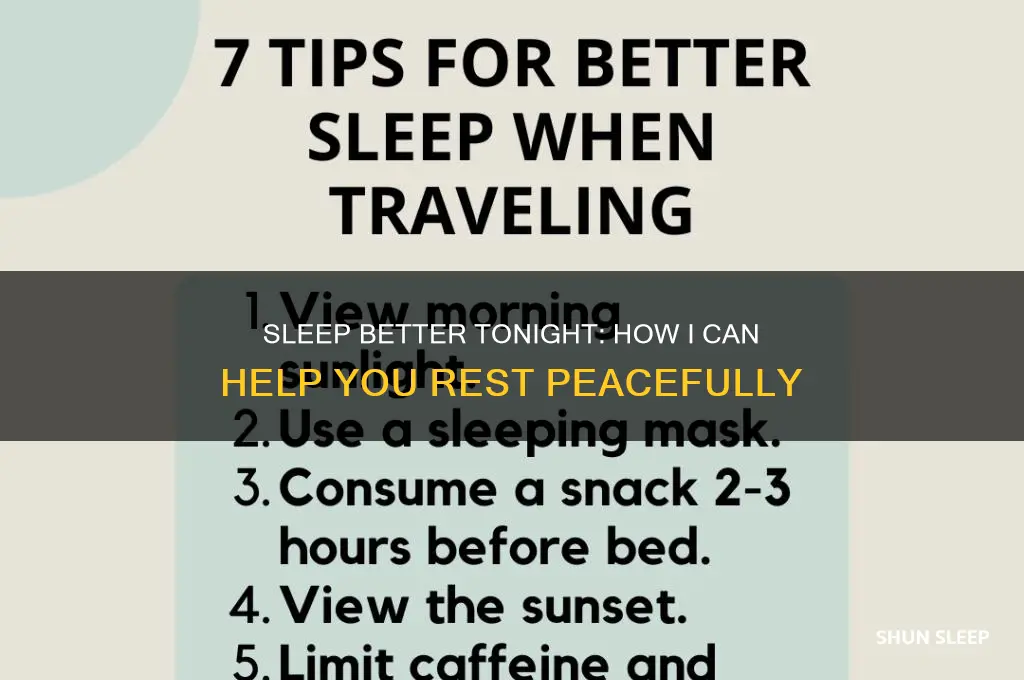 can i help you sleep at night
