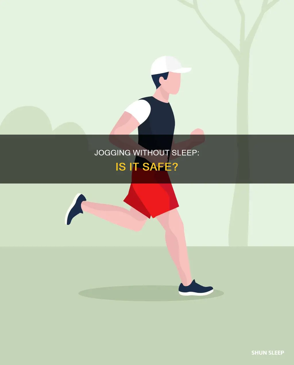 can i jog without sleep
