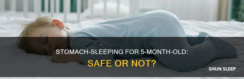 can i lay 5 month old sleep on stomach